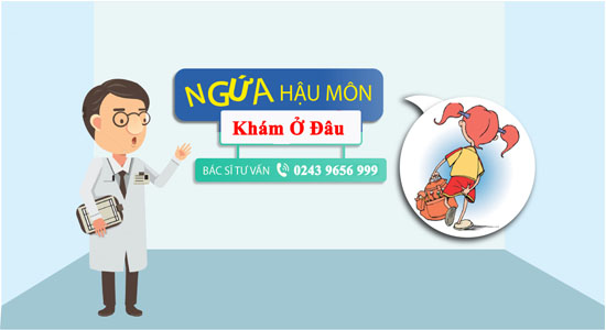 Ngứa hậu môn khám ở đâu uy tín