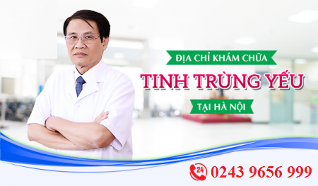 Địa chỉ chữa tinh trùng yếu ở Hà Nội