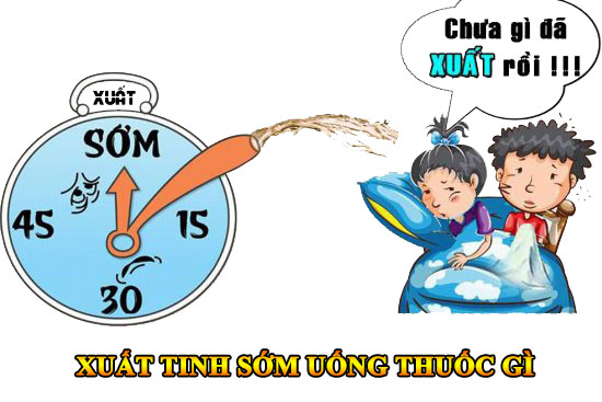 Xuất tinh sớm uống thuốc gì